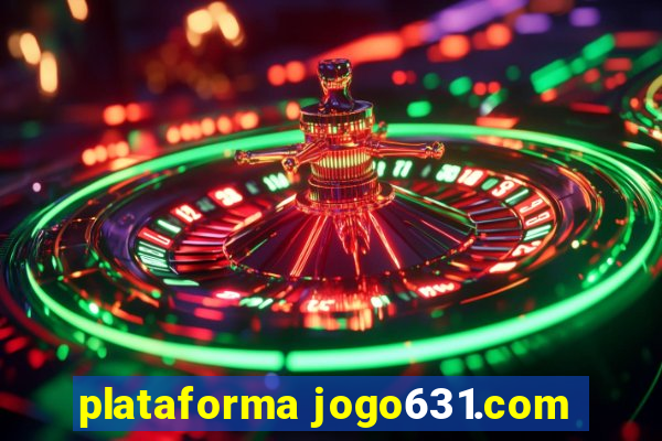 plataforma jogo631.com